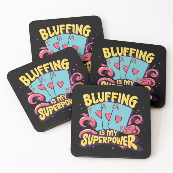 Item preview, Bluffing Is My Superpower designed and sold by MillenniumDrip.