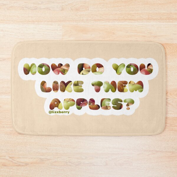 Item preview, How do you like them apples? designed and sold by lizxberry.