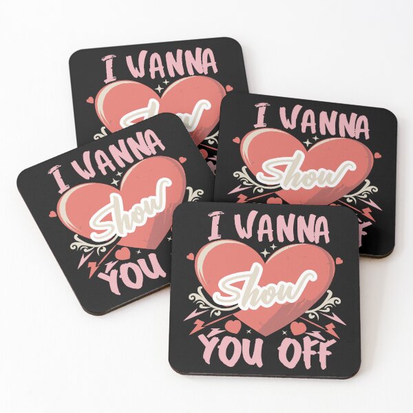 Item preview, I Wanna Show you Off Heart designed and sold by UrbanChillz.