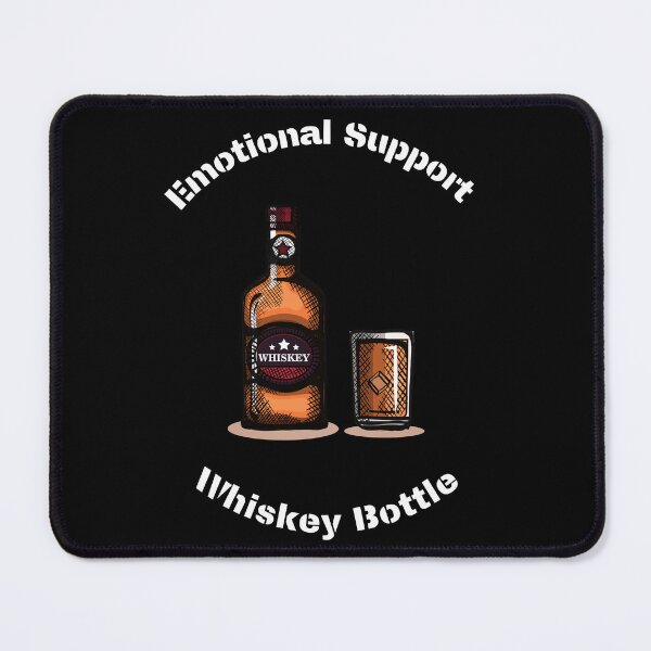 Item preview, emotional support whiskey bottle designed and sold by ZingZest.