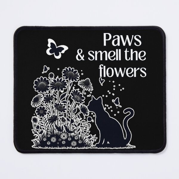 Item preview, Paws and Smell the flowers designed and sold by Fr0mtheMachine.