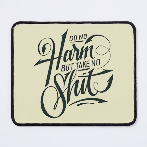 Item preview, Do No Harm But Take No Shit designed and sold by Vicky021.