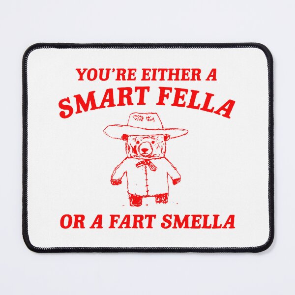 Item preview, Are You A Smart Fella Or Fart Smella designed and sold by wallemeg.