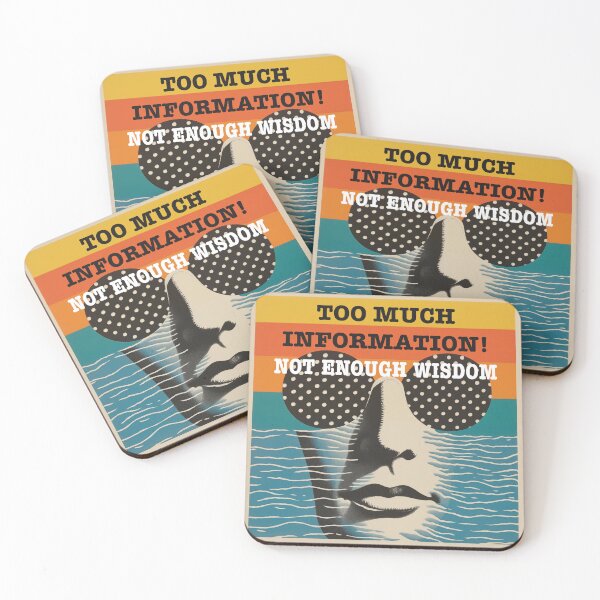Item preview, Too Much Information! Not Enough Wisdom designed and sold by Woop Woop .