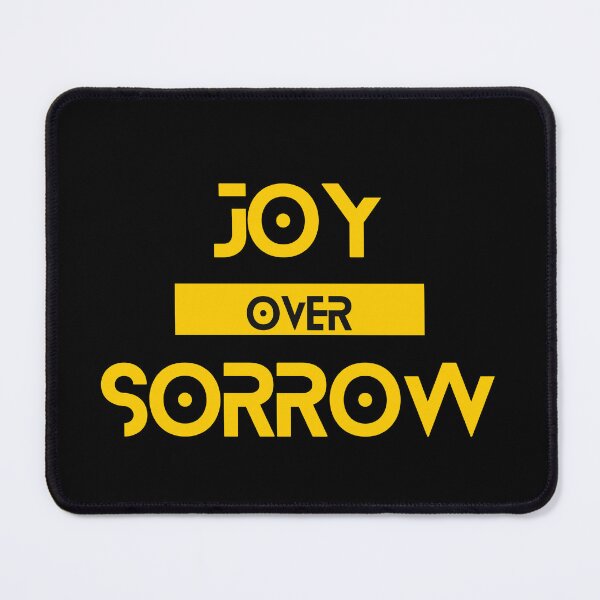Item preview, Joy over Sorrow designed and sold by Yzakreativ.