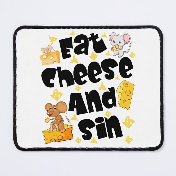 Item preview, Eat Cheese And Sin designed and sold by dooddles.