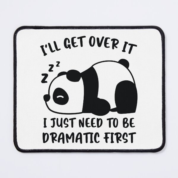 Item preview, I Just Need To Be Dramatic designed and sold by Hairball-Pets.