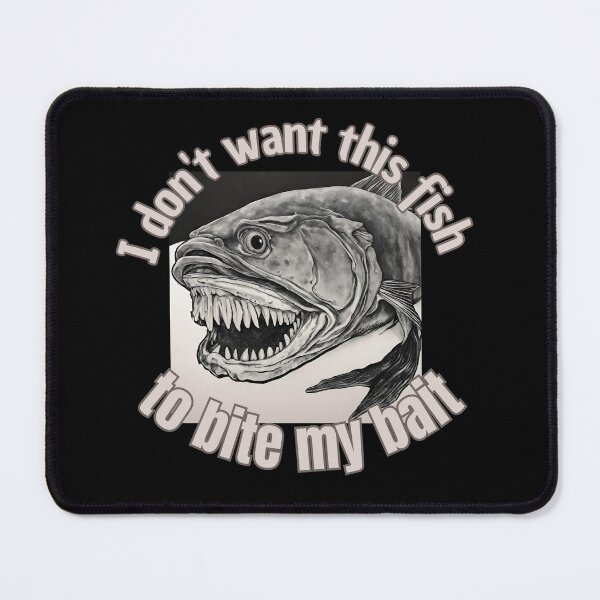 Item preview, don´t bite my bait designed and sold by CatfishCreation.