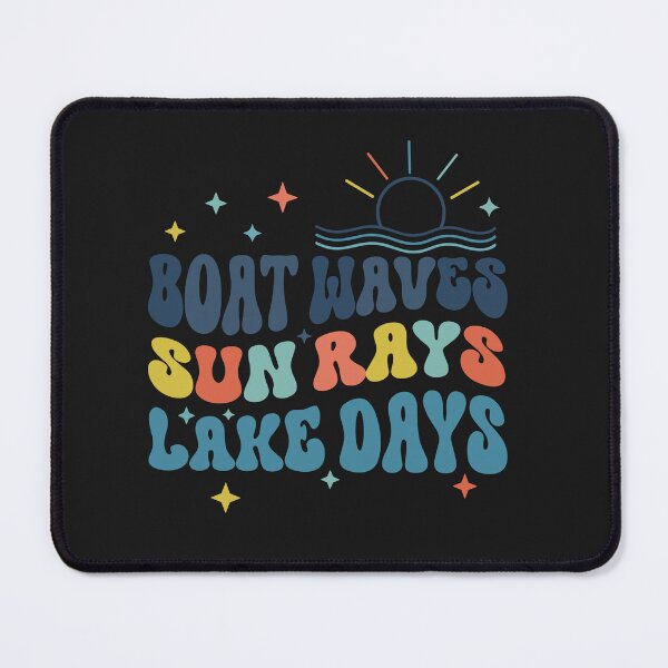 Item preview, Boat Waves Sun Rays Ain't Nothing Like Lake Days designed and sold by Pitchou07.
