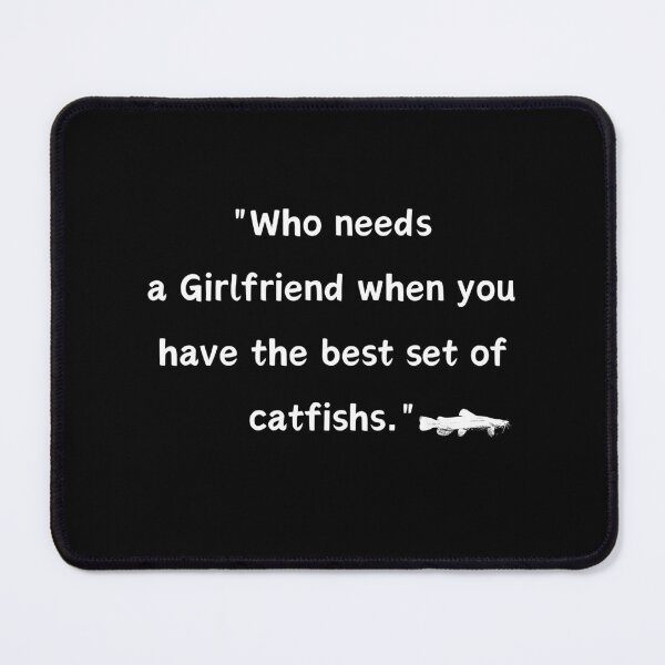 Item preview, Who needs a Girlfriend designed and sold by CatfishCreation.