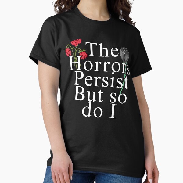 Vista previa del artículo con la obra «Los horrores persisten pero yo también», diseñado y vendido por chfuyehty.
