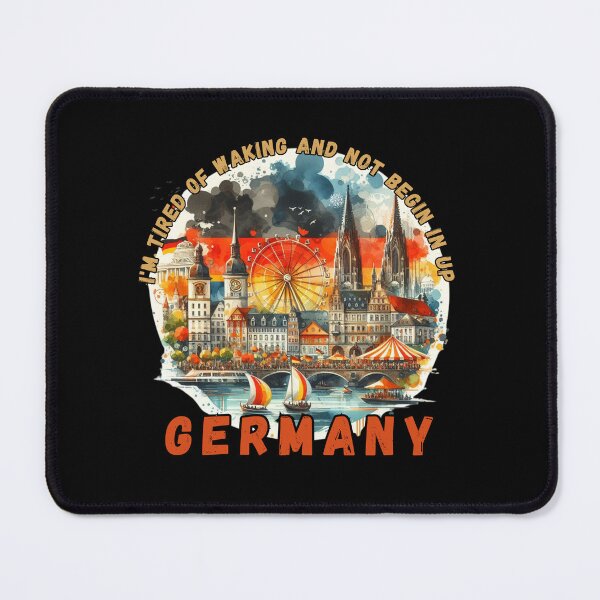 Item preview, I'm Tired of Waking Up and Not Being in Germany designed and sold by Azrora.