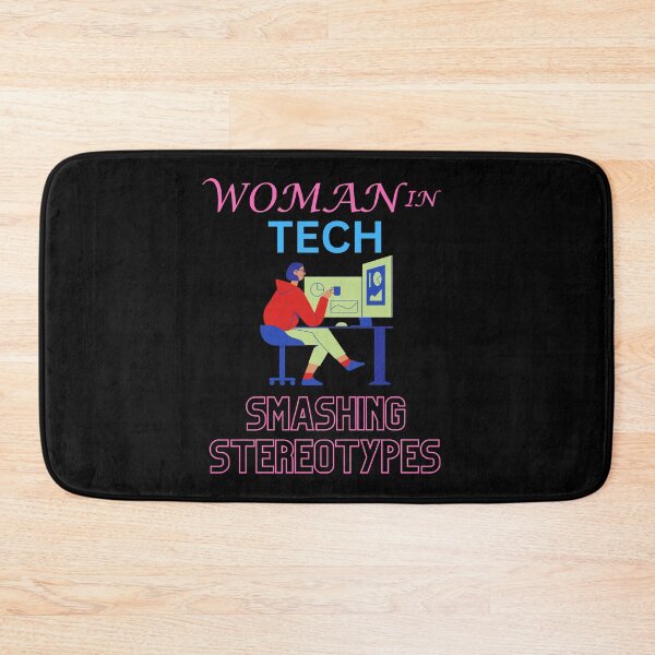 Item preview, woman in tech | smashing stereotypes designed and sold by annoying-shirts.