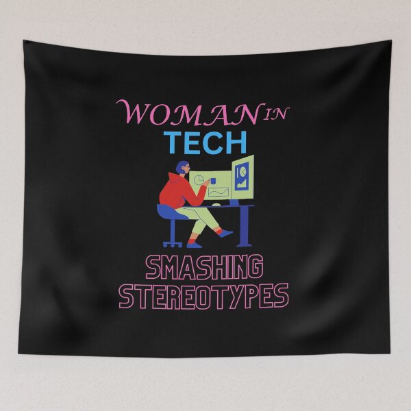 Item preview, woman in tech | smashing stereotypes designed and sold by annoying-shirts.