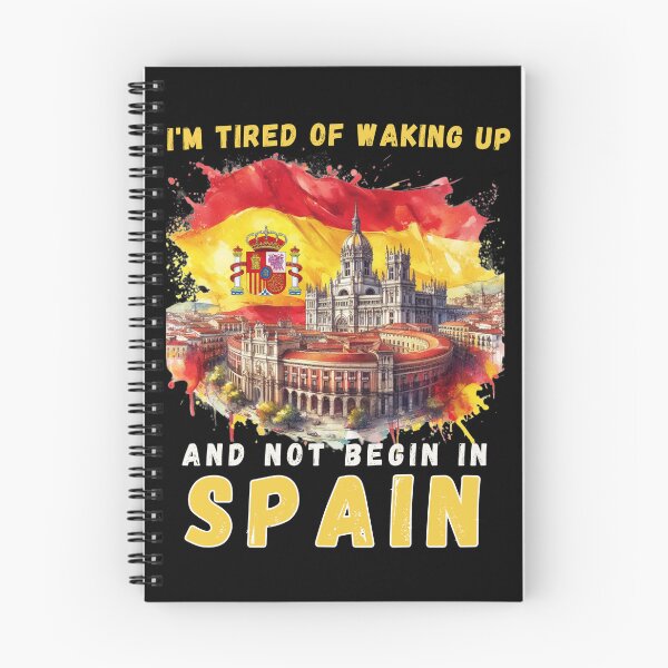 Item preview, I'm Tired of Waking Up and Not Being in Spain designed and sold by Azrora.