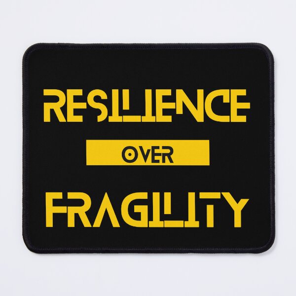Item preview, Resilience over Fragility designed and sold by Yzakreativ.