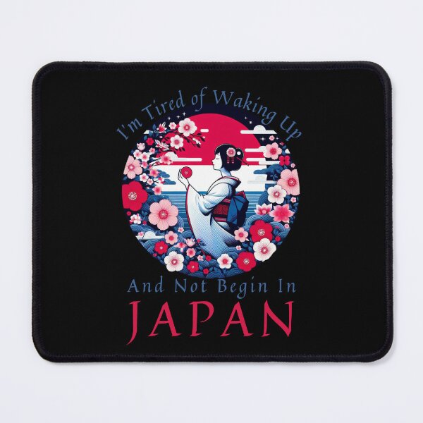 Item preview, I'm Tired of Waking Up and Not Being in Japan designed and sold by Azrora.