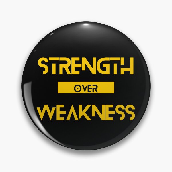 Item preview, Strength over Weakness designed and sold by Yzakreativ.
