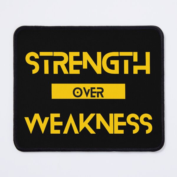 Item preview, Strength over Weakness designed and sold by Yzakreativ.