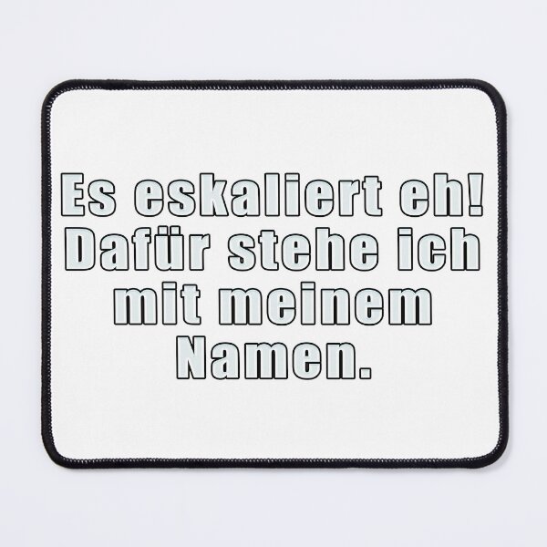 Item preview, It's escalating anyway! This is what I stand for with my name. designed and sold by CanvasCult.