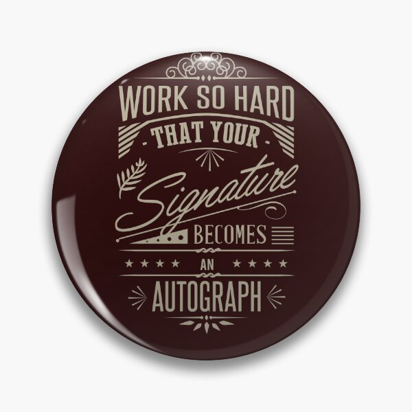 Item preview, Word so Hard That Your Signature Becomes An AutoGraph TypoGraphic Design designed and sold by DigitalGraphic1.