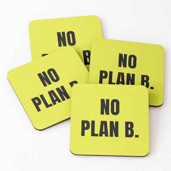 Item preview, (BF) No Plan B designed and sold by greatvibes4u.
