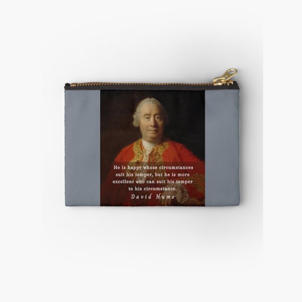 Item preview, David Hume portrait and quote: He is happy whose circumstances suit his temper, but he is more excellent who can suit his temper to his circumstance. designed and sold by artbleed.