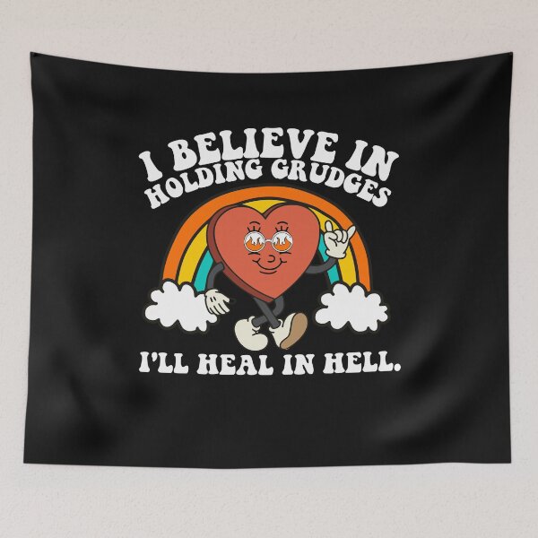 Item preview, I Believe In Holding Grudges I'll Heal In Hell Rainbow Heart designed and sold by Pitchou07.