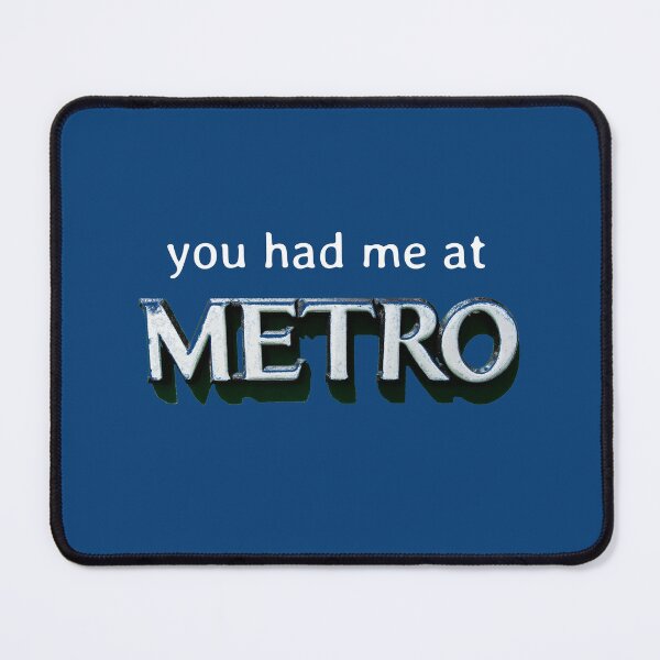 Item preview, you had me at Metro designed and sold by soitwouldseem.