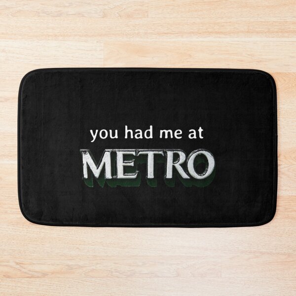 Item preview, you had me at Metro designed and sold by soitwouldseem.