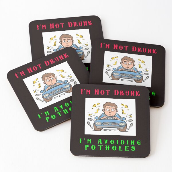 Item preview, Im Not Drunk - Im Avoiding Potholes 2 designed and sold by AlienAlmanac.