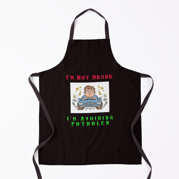 Item preview, Im Not Drunk - Im Avoiding Potholes 2 designed and sold by AlienAlmanac.
