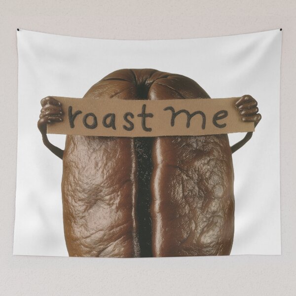 Item preview, Roast Me Coffee Bean Reddit Trend Internet Meme designed and sold by PrintShangri-La.