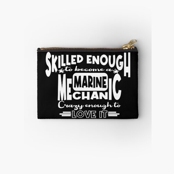 Item preview, Skilled enough to become a Marine Mechanic designed and sold by Colorfulman.