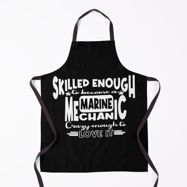 Item preview, Skilled enough to become a Marine Mechanic designed and sold by Colorfulman.