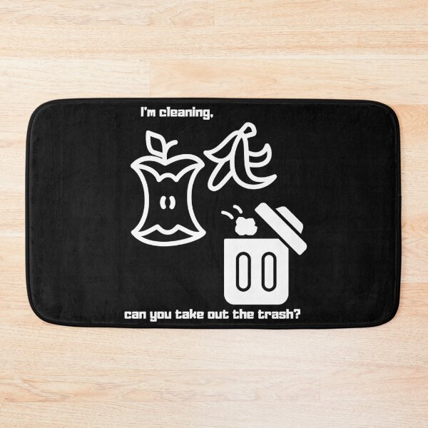 Item preview, I'm cleaning, can you take out the trash? designed and sold by LYDIA0304.