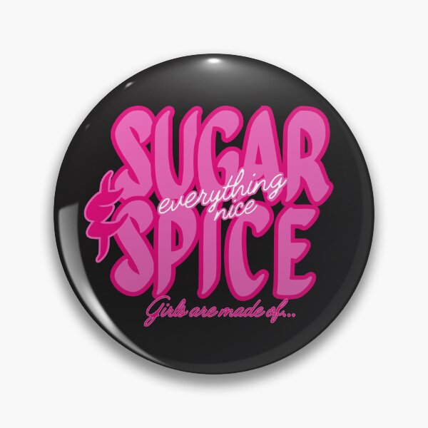 Item preview, Sugar and Spice (What Girls are Made of) designed and sold by MadameMajestics.