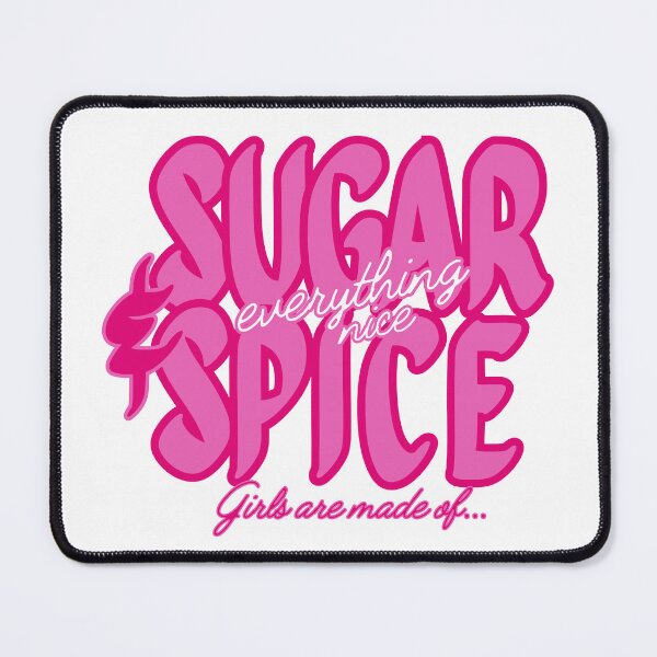 Item preview, Sugar and Spice (What Girls are Made of) designed and sold by MadameMajestics.