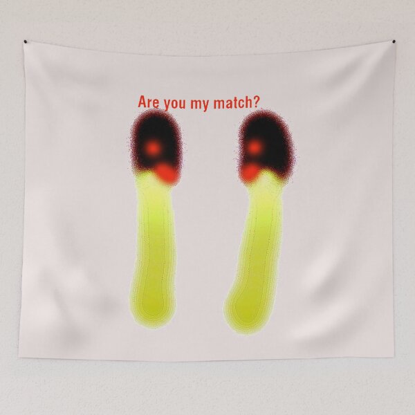 Item preview, Are you my match designed and sold by The Poette.