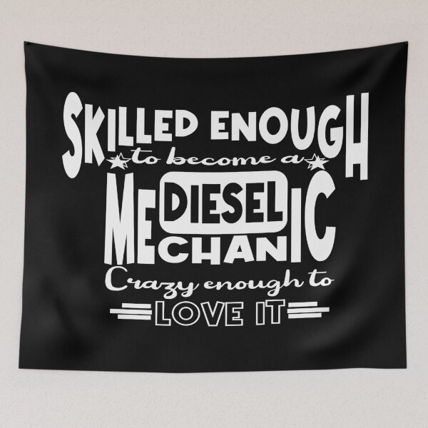 Item preview, Skilled enough to become a Diesel Mechanic designed and sold by Colorfulman.