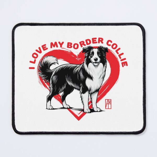 Item preview, I Love My Border Collie - I Love my dog - Intelligent dog designed and sold by ArtProjectShop.