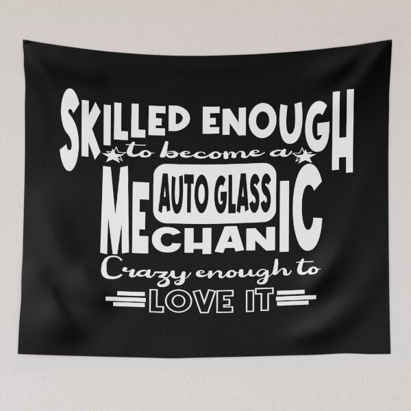 Item preview, Skilled enough to become a Auto Glass Mechanic designed and sold by Colorfulman.