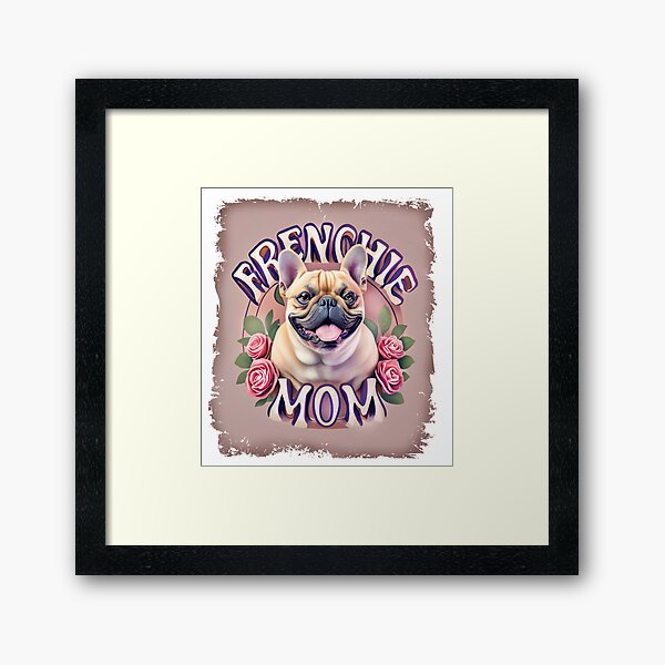 Item preview, French Bulldog Mom T Shirt designed and sold by candiscamera.