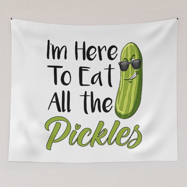 Item preview, I'm Here to Eat All the Pickles  designed and sold by SakuraPxl.