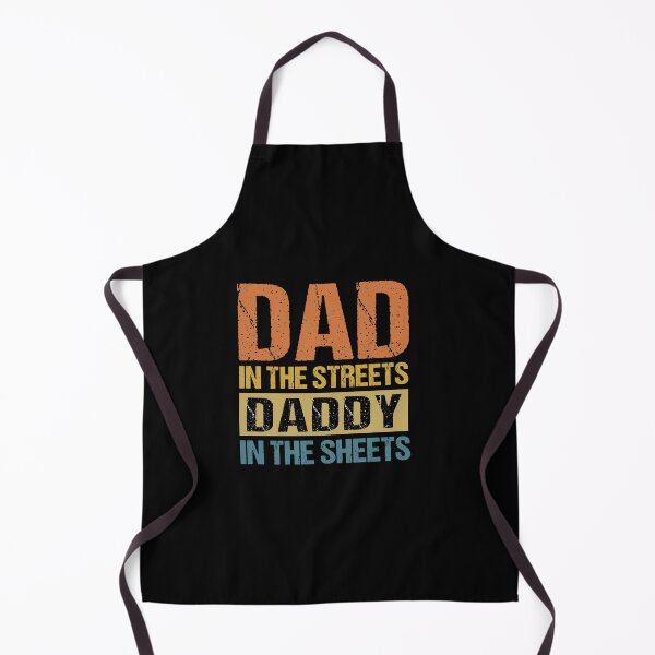 Item preview, Dad In The Streets Daddy In The Sheets designed and sold by SakuraPxl.
