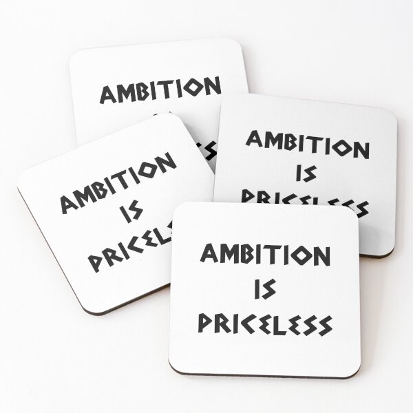 Item preview, Ambition is Priceless designed and sold by 101univers.