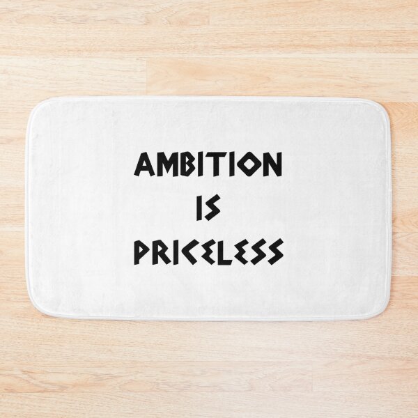 Item preview, Ambition is Priceless designed and sold by 101univers.
