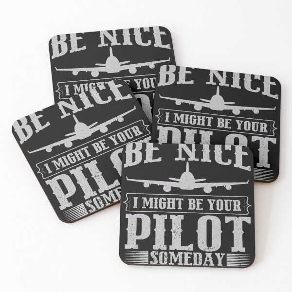 Item preview, Be Nice I Might Be Your Pilot Someday Aviation Aircraft designed and sold by SakuraPxl.