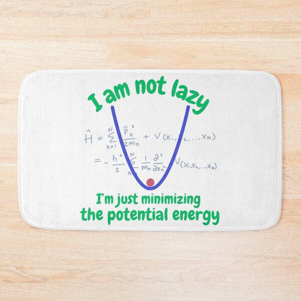Item preview, I'm not lazy, I'm just minimizing the potential energy designed and sold by NoetherSym.