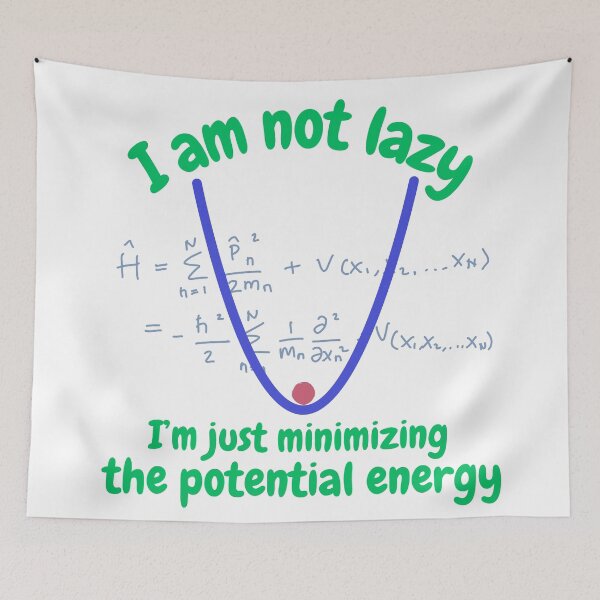 Item preview, I'm not lazy, I'm just minimizing the potential energy designed and sold by NoetherSym.